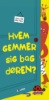 Billede af Hvem gemmer sig bag døren. Forlag Bolden